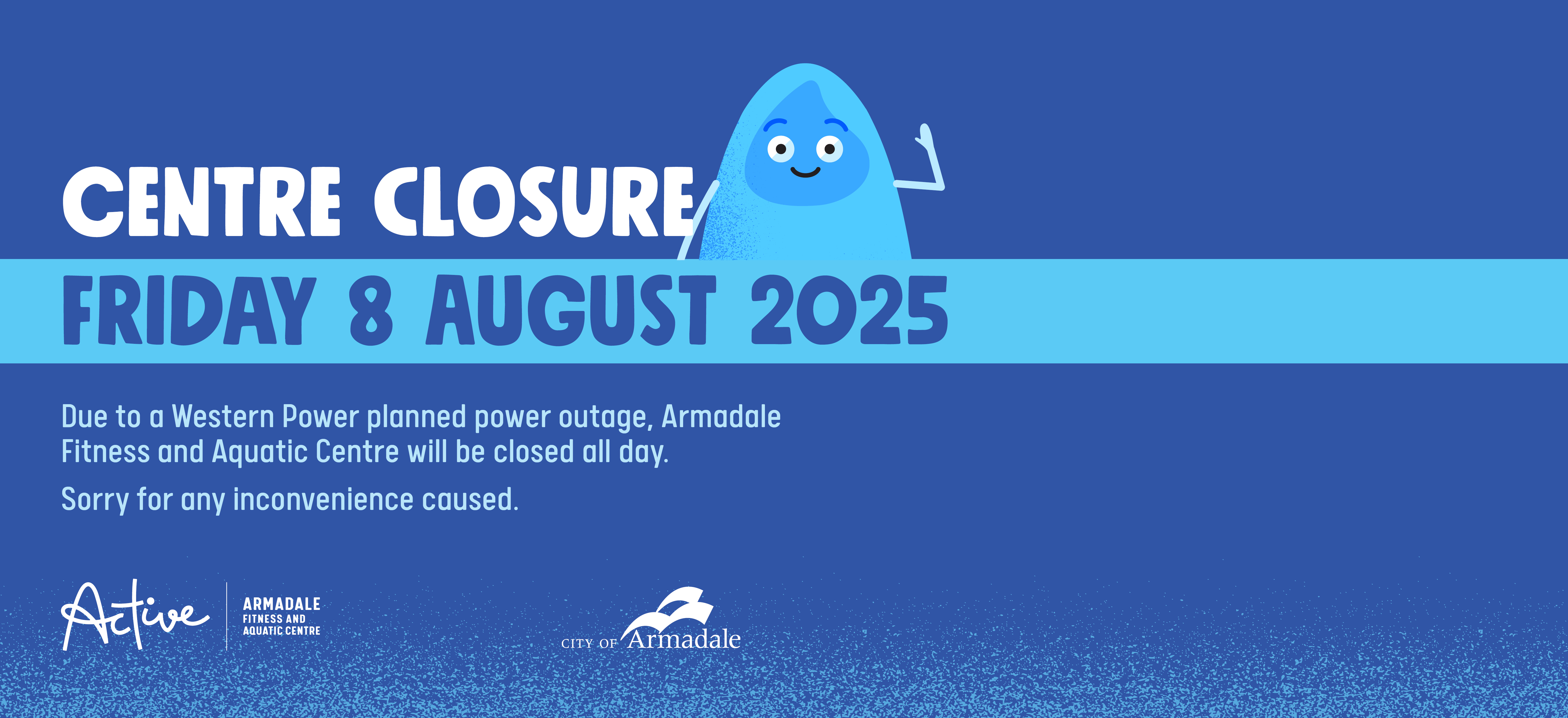 AFAC Closure - Friday 8th August